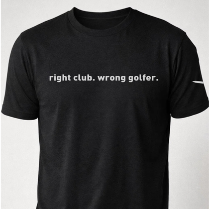Right Club Wrong Golfer Golf Unisex t-shirt